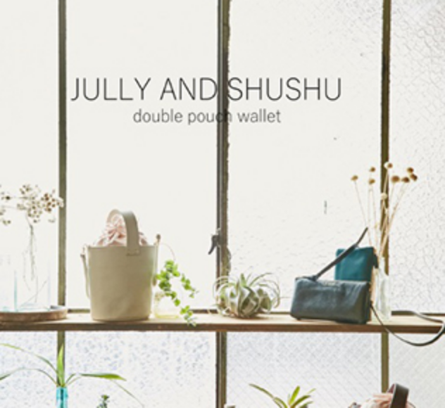 JULLY AND SHUSHU/ジュリーアンドシュシュ