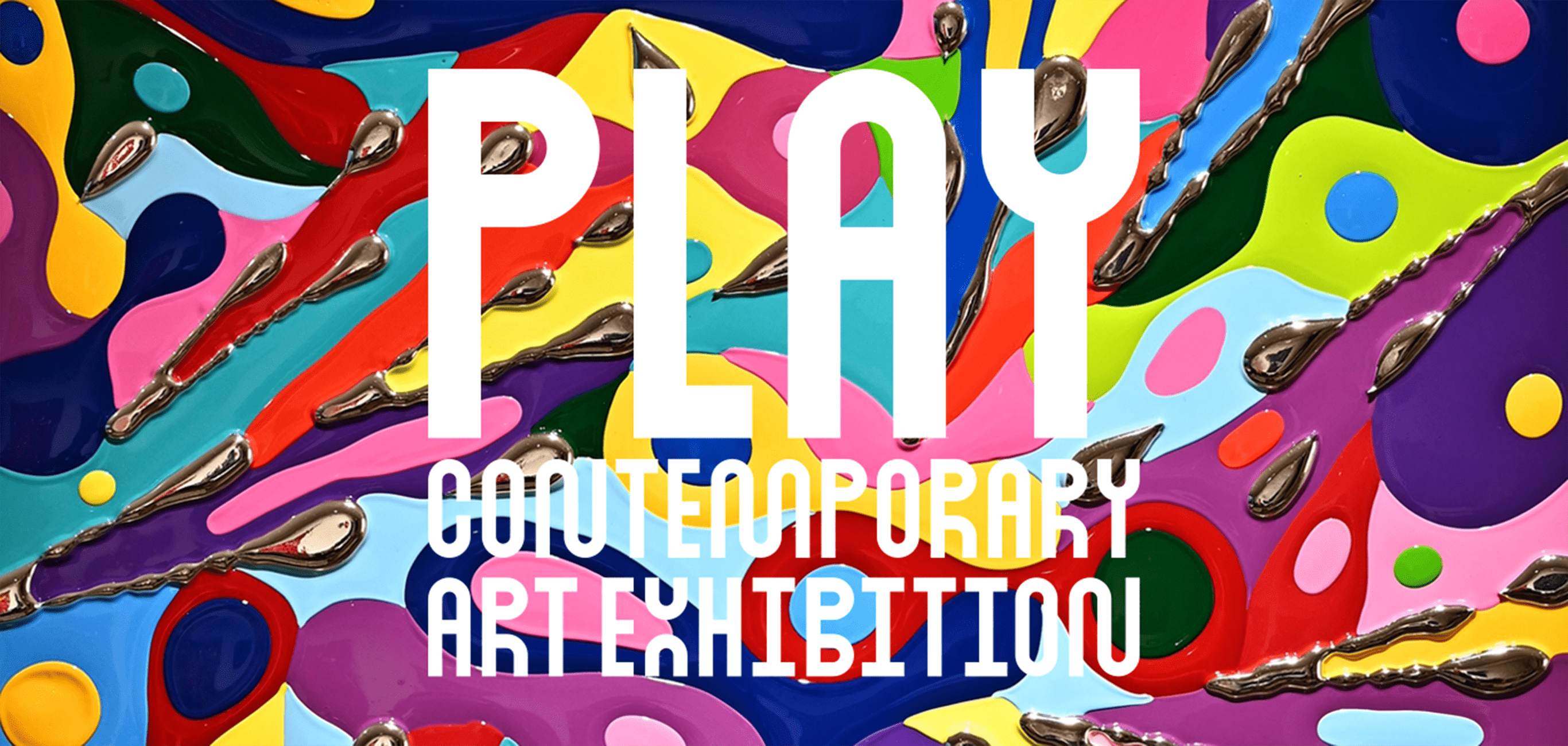 PLAY CONTEMPORARY ART EXHIBITION