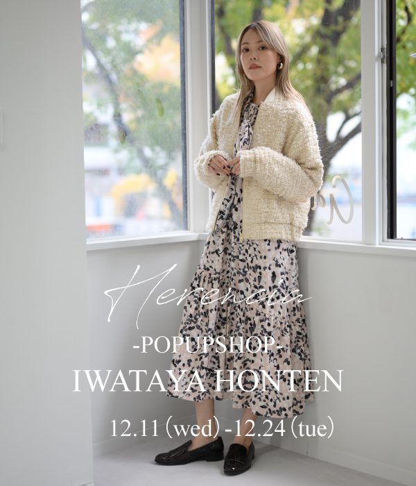 HERENCIA／ヘレンチア＞POPUP SHOP | 婦人服（エレガンス）、大きいサイズの婦人服、小さいサイズの婦人服、フォーマルウェア |  岩田屋本店 | 岩田屋 店舗情報