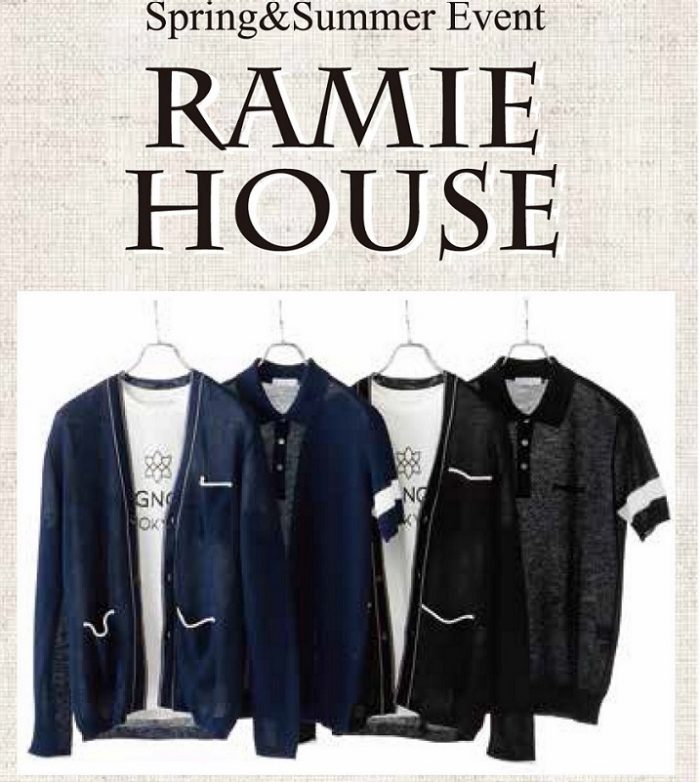 ＜レセント＞＜マグノリア トウキョウ＞Spring＆Summer Event ‘RAMIE HOUSE’
  
  